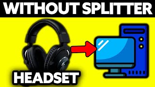 How To Use Gaming Headset on PC Without Splitter 2024 [upl. by Troy836]