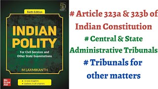 V156 CentralState Administrative Tribunals Article 323a amp 323b M Laxmikanth Polity IASPCS [upl. by Anerhs277]