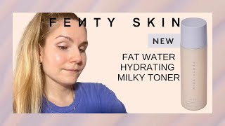 NEW FENTY SKIN MILKY ESSENCE TONER OILY SKIN REVIEW [upl. by Furgeson]