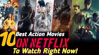 TOP10 MustWatch Best HollyWood Action Movies to Watch on NetflixBest Netflix MoviesNetflix Movies [upl. by Ris233]