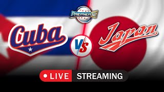 PREMIER 12 EN VIVO  CUBA VS JAPÓN [upl. by Hendrix]