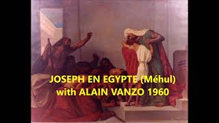 JOSEPH EN EGYPTE Méhul with ALAIN VANZO live 1960 [upl. by Kizzee]