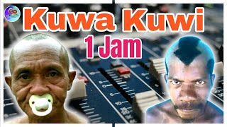 KUWA KUWI 1 JAM kuwa kuwi kuwakuwi kuwakuwi1jam [upl. by Koal]