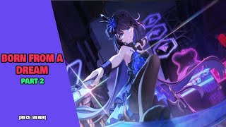 Honkai Impact 3  Story Event Born From a Dream part 2  Gameplay Hi3 Indonesia [upl. by Nnylear]