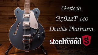 ¡Guitarra digna de 140 años  Gretsch G5622T140 Electromatic 140th Double Platinum [upl. by Coster]