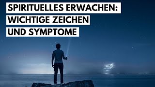 SPIRITUELLES ERWACHEN Wichtige Zeichen und Symptome [upl. by Horner]