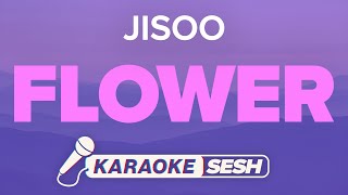 JISOO  FLOWER Karaoke [upl. by Folberth]