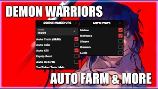 🔥Demon Warriors Script Hack • Auto Farm amp More Roblox [upl. by Gifferd]