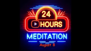 TwentyFour Hours A Day Book– August 8  Daily Reading  AA  Serenity Prayer amp Meditation [upl. by Merrilee]