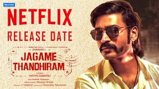 Jagame Thandhiram  Release Date amp Trailer Release Date  Dhanush  karthik Subbaraj  Netflix  OTT [upl. by Cardon]