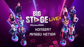 Big Stage 2022 Live  Minggu 3 [upl. by Akerdnahs]