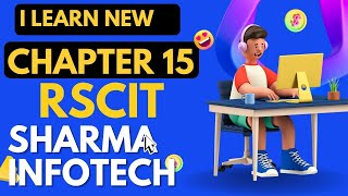 Ilearn New Chapter 15 rscit new syllabus [upl. by Leakim]