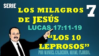 LOS 10 LEPROSOS  LOS MARAVILLOSOS MILAGROS DE JESUS [upl. by Carlye]