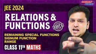 RELATIONS AND FUNCTIONS CLASS 11  REMAINING SPECIAL FUNCTIONS SIGNUM FUNCTION RANGE  BY MSM SIR [upl. by Ferdy63]