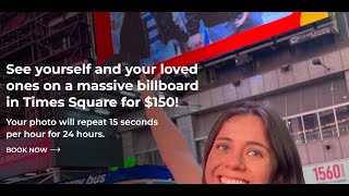 How to Get Featured on a Times Square Billboard for Only 150 [upl. by Mroz]