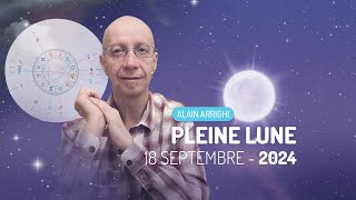 La Pleine Lune du 18 Septembre 2024  Ce quil faut savoir 🌕 [upl. by Nylesoj]