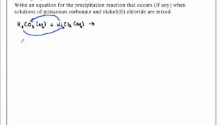 Writing Equations for Precipitation Reactions 1 Chemistry [upl. by Bernelle]