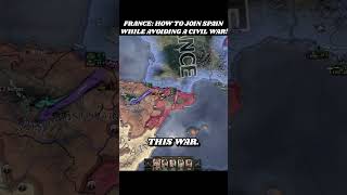 France How To Join Spain While Avoiding A Civil War hoi4 heartsofiron4 [upl. by Natlus]