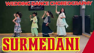 Surmedani  Wedding Dance Choreography  Sizzable School Of Dance  Aarti Choreography [upl. by Adnaw92]