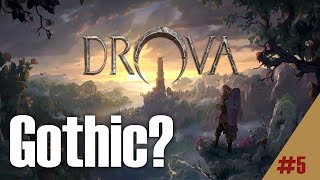 Drova  Exploring a Gothiclike Game  Pt5  Livestream [upl. by Eiramait]