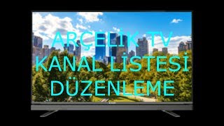 arçelik kanal listesi düzenleme [upl. by Ellerred424]