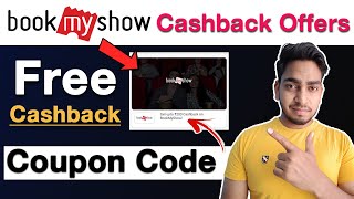 Free 🔥 BookMyShow Cashback Coupon Code  Bookmyshow offers  Bookmyshow discount coupon [upl. by Atiuqin]