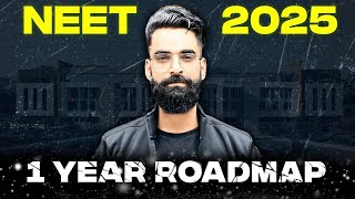 1 Year Complete ROADMAP For NEET 2025🔥 [upl. by Elleval]