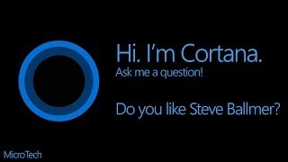 Do you like Steve Ballmer  Cortana Easter Eggs [upl. by Tisbee]