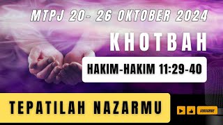 MTPJ GMIM 2026 Oktober 2024  KHOTBAH Hakimhakim 112940  TEPATILAH NAZARMU [upl. by Yeblehs]