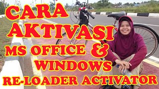 Cara Aktivasi Office amp Windows ReLoader Activator [upl. by Winchester]