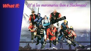 What If ¿Y si los Mercenarios Team Fortress 2 iban a Blackmesa Parte 2 [upl. by Skurnik]