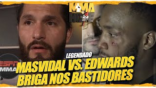 Jorge Masvidal amp Leon Edwards involved in backstage fight  Briga nos bastidores LEGENDADO [upl. by Wurtz]