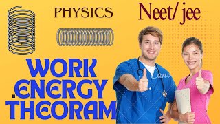 Work energy theoram physics NEET [upl. by Christabella]