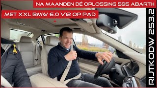 XXL BMW 60 V12  Na Maanden dé Oplossing Voor Ellende 595 Abarth  RS7 C8 Verkocht  Veel Ingekocht [upl. by Yedorb]