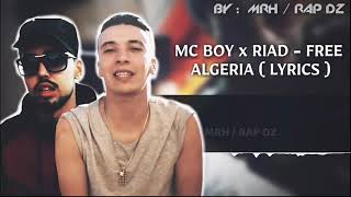 Riad ft Mc boy free Algérie lyrics 2019 [upl. by Roshan562]