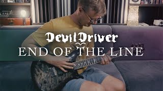 DevilDriver  End of the Line Guitar Cover [upl. by Nairbal]