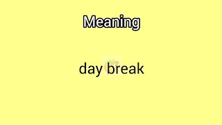 daybreak meaning in English amp Telugu  Googul Dictionary dictionary meanings telugu break day [upl. by Desiree]