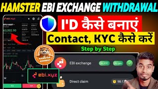 How to Register EBI Exchange Id EBI Exchange Id  EBI Exchange Hamster Kombat Withdrawal Kaise Kare [upl. by Itsirhc]