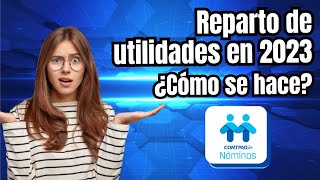 ¿Cómo hacer el reparto de utilidades en contpaqi Nóminas 2023 [upl. by Holly-Anne]