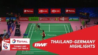 TOTAL BWF Thomas amp Uber Cup Finals 2018  ThailandGermany Group B  Highlights  BWF 2018 [upl. by Jeniece841]