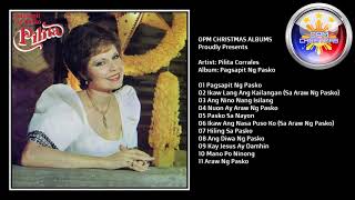 PILITA CORRALES  Pagsapit Ng Pasko  Full Christmas Album [upl. by Keemahs616]