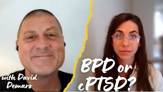 BPD or CPTSD with David Demars [upl. by Sim]