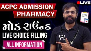 ACPC PHARMACY ADMISSION 2024  MOCK ROUND CHOICE FILLING LIVE DEMO  ALL INFORMATION  10 PM [upl. by Saihttam]