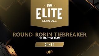 EN Elite League RoundRobin Stage  TIEBREAKER [upl. by Neelrak554]