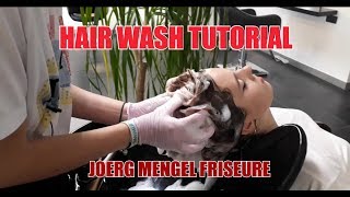 HAIR WASH TUTORIAL JOERG MENGEL FRISEURE HAARWÄSCHE ZUM ENTSPANNEN [upl. by Aleyam]