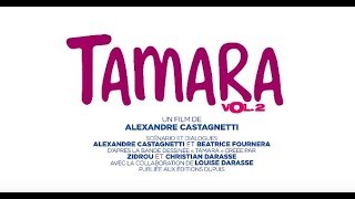 Tamara Vol2  Bande annonce HD [upl. by Ninel]