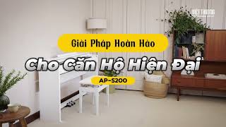 Đàn Piano Casio APS200  Giải pháp hoàn hảo cho căn hộ hiện đại [upl. by Adnylem]