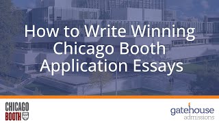 Tips For The 20242025 Chicago Booth Application Essays [upl. by Ramat]