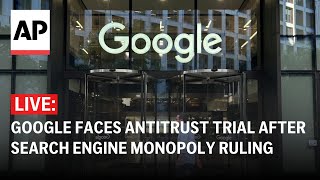 LIVE Google faces antitrust trial after search engine monopoly ruling [upl. by Meekyh511]