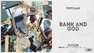 Popcaan  quotBANK amp GODquot FIXTAPE [upl. by Yrneh]